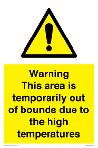 Warning This area is temporarily out of bounds due to the high temperatures